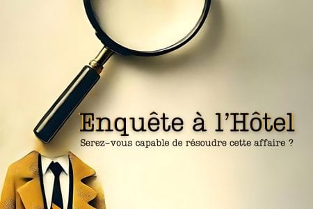 Enquête à l'hôtel